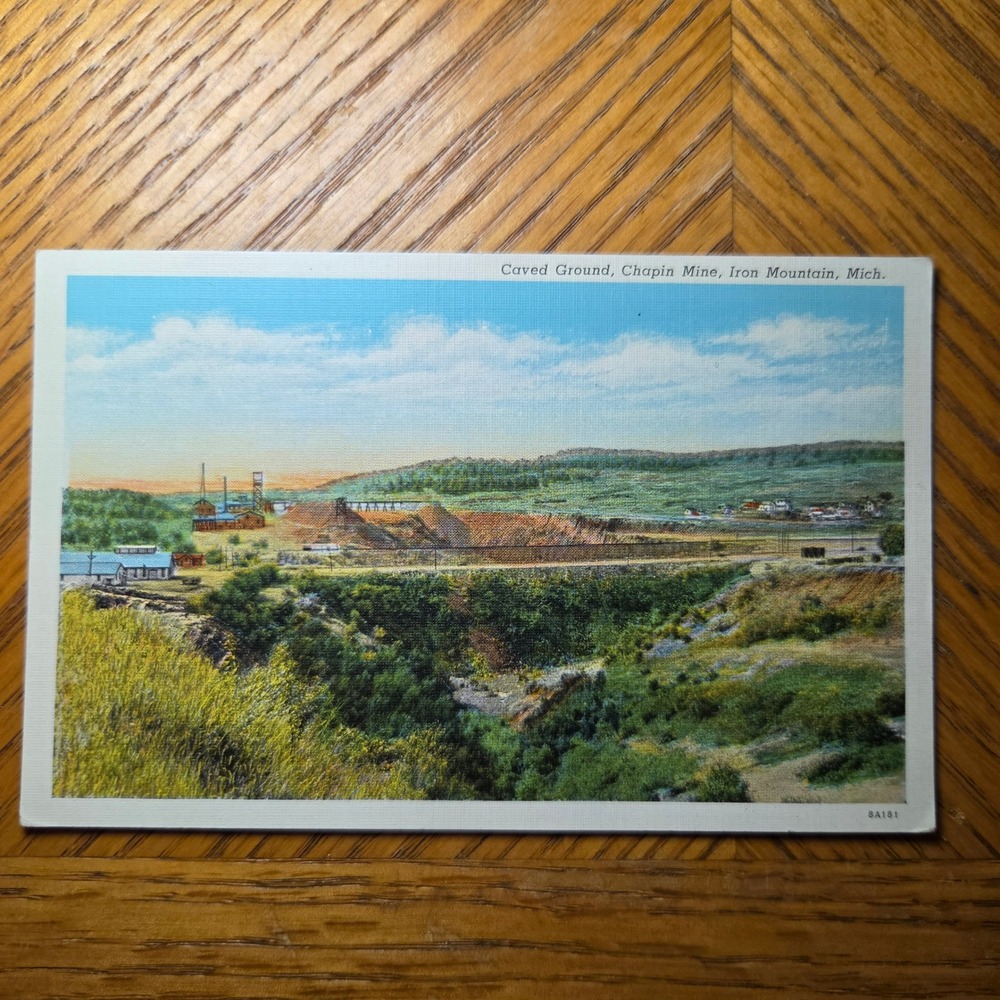 Caved Ground Chapin Mine Iron Mountain Michigan Vintage Curt Teich Postcard